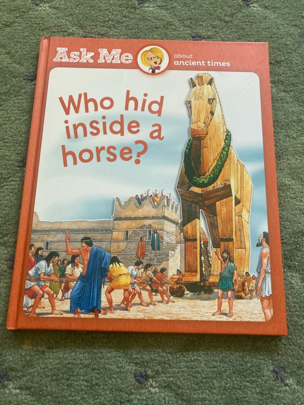 Who Hid In A Horse? Ask Me Books
